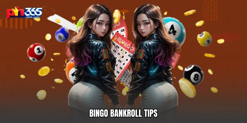 Bingo bankroll tips