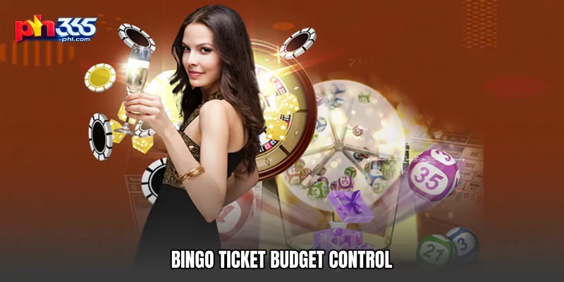 Bingo ticket budget control
