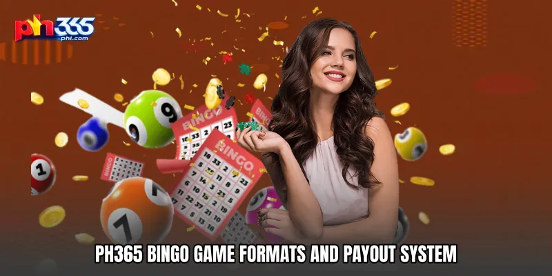 PH365 Bingo Game Formats and Payout System