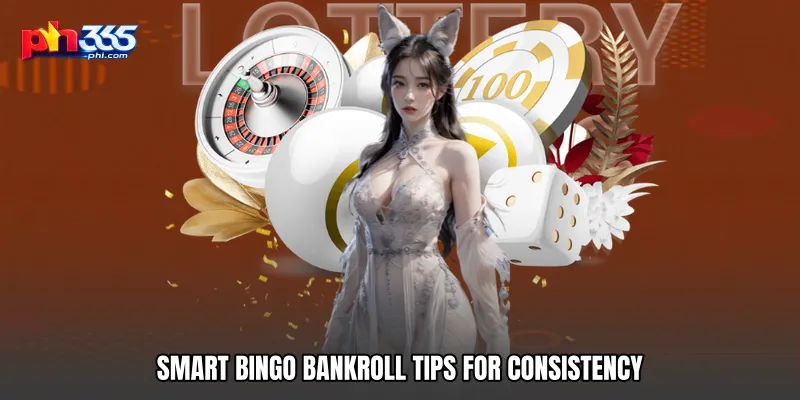 Smart Bingo Bankroll Tips for Consistency