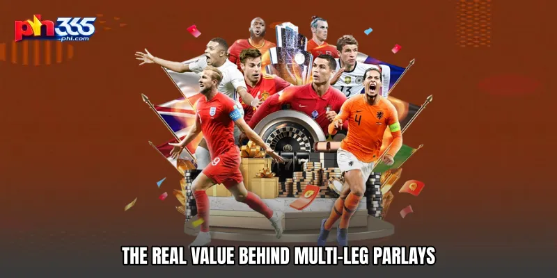 The Real Value Behind Multi-Leg Parlays