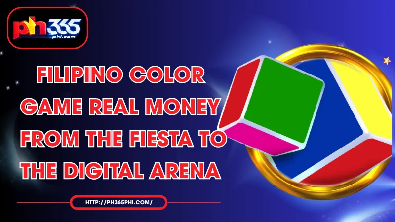 filipino color game real money from the fiesta to the digital arena